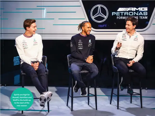  ?? ?? Spirits are high for Russell, Hamilton and Wolff in the build-up to the start of the new season