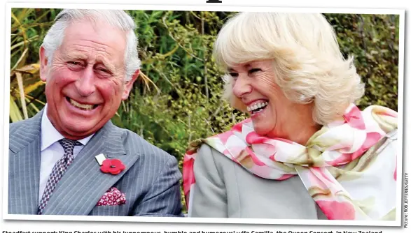  ?? Picture: ?? Steadfast support: King Charles with his ‘unpompous, humble and humorous’ wife Camilla, the Queen Consort, in New Zealand