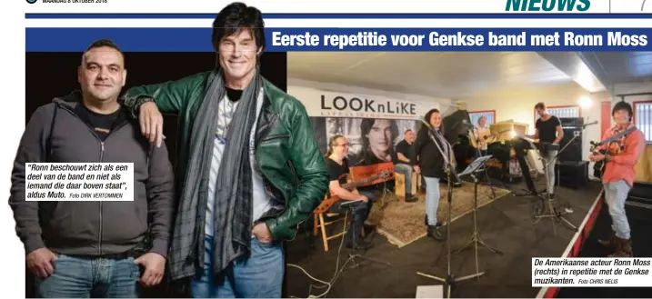  ?? Foto DIRK VERTOMMEN
Foto CHRIS NELIS ?? “Ronn beschouwt zich als een deel van de band en niet als iemand die daar boven staat”, aldus Muto. De Amerikaans­e acteur Ronn Moss (rechts) in repetitie met de Genkse muzikanten.