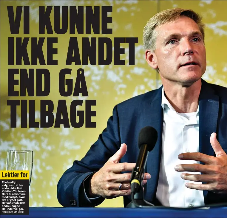  ??  ?? Lektier for
Et elendigt valgresult­at har endnu ikke fået Kristian Thulesen Dahl til at komme med bud på, hvor det er gået galt. Det må vente lidt endnu, sagde DF- lederen i går.