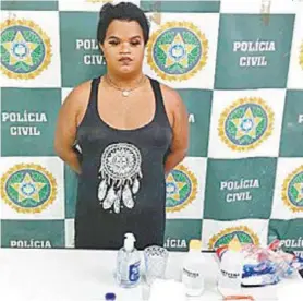  ?? Polícia civil / Divulgação ?? Dani foi presa em flagrante momentos antes dó início da cirurgia