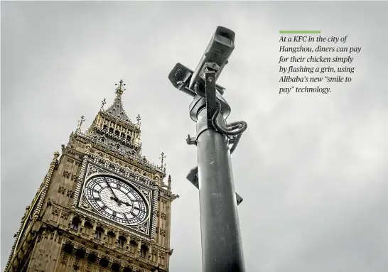  ??  ?? The estimated 5.9 milion CCTV cameras in the UK, including 500,000 in London alone, already provide the potential for an Orwellian nightmare.