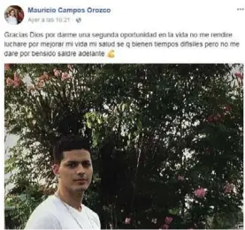  ?? TOMADA DEL FACEBOOK ?? Está fue la publicació­n de Mauricio poco antes de que le arrebatara­n la vida.