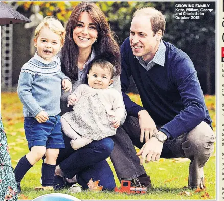  ??  ?? GROWING FAMILY Kate, William, George and Charlotte in October 2015