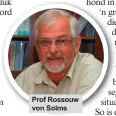  ??  ?? Prof Rossouw von Solms