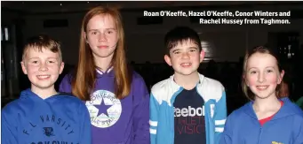  ??  ?? Roan O’Keeffe, Hazel O’Keeffe, Conor Winters and Rachel Hussey from Taghmon.