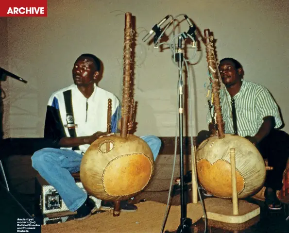  ?? ?? Ancient yet modern: (l–r) Ballaké Sissoko and Toumani Diabaté