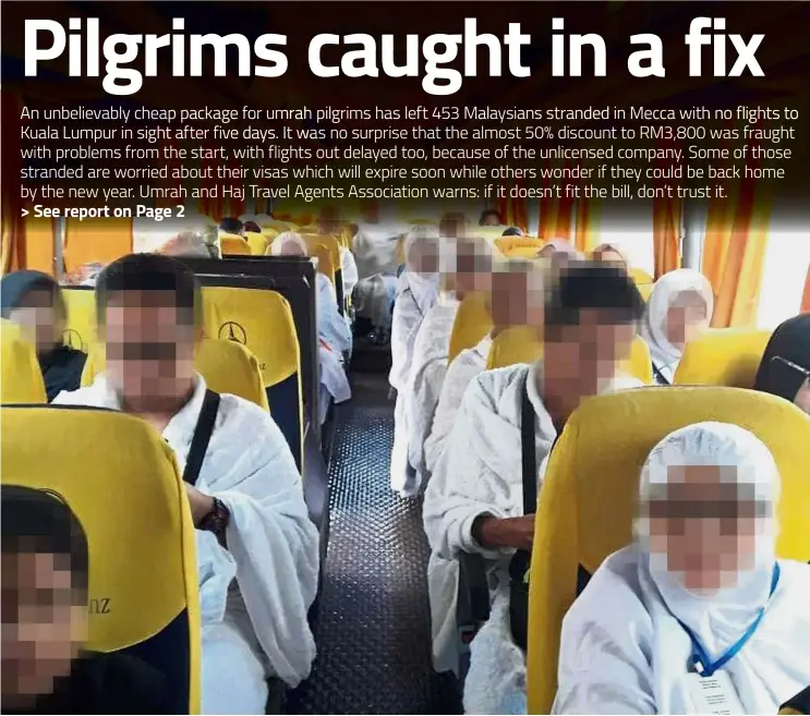  ??  ?? In a bind: A photo forwarded by one of the Malaysians stranded in Saudi Arabia showing a full busload of fellow pilgrims during one of the group’s trips between Mecca and Medina. There are nine other busloads of pilgrims waiting for a flight home.