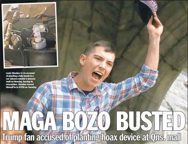  ??  ?? Louis Shenker (r.) is accused of planting a fake bomb in a car (above) outside a Queens mall on Monday, forcing its evacuation. Shenker turned himself in to NYPD on Tuesday.