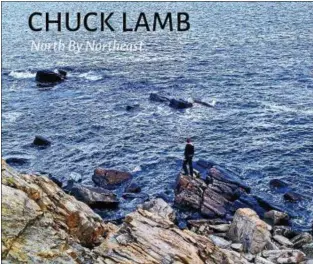  ??  ?? Shown above is Chuck Lamb’s album “North by Northeast.” The Chuck Lamb Quartet will perform on Saturday at the Universal Preservati­on Hall in Saratoga Springs.