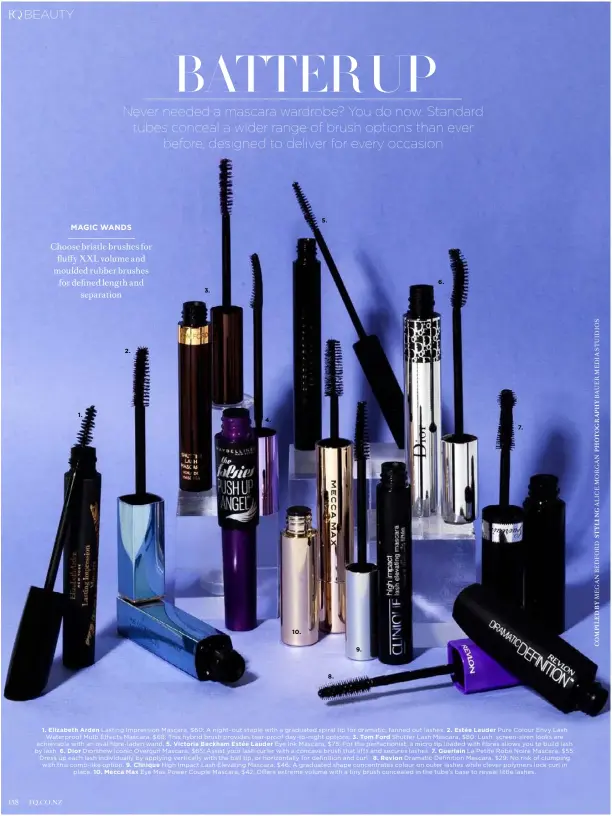  ??  ?? 1.
2.
3.
4.
10.
5.
8.
9.
6.
7. 1. Elizabeth Arden Lasting Impression Mascara, $60: A night–out staple with a graduated spiral tip for dramatic, fanned out lashes. 2. Estée Lauder Pure Colour Envy Lash
Waterproof Multi Effects Mascara, $68:...