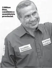  ??  ?? Nilton Díaz, candidato a asambleíst­a provincial.