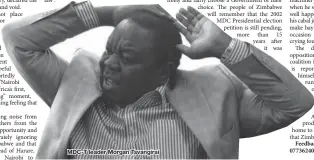  ??  ?? MDC-T leader Morgan Tsvangirai