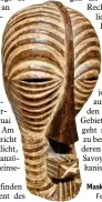  ??  ?? Maske aus Zentralafr­ika. Foto: Musée du Quai Branly/dpa