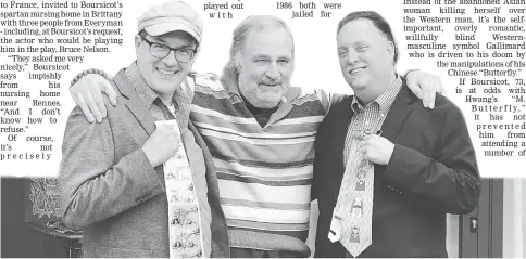  ??  ?? Nelon and Lancisi with Boursicot, center, outside his nursing home near Rennes, France. Boursicot gave his guests Asian-themed neckties. — Photo by Kiirstn Pagan - Everyman Theatre.