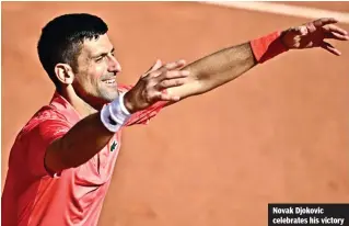  ?? ?? Novak Djokovic celebrates his victory