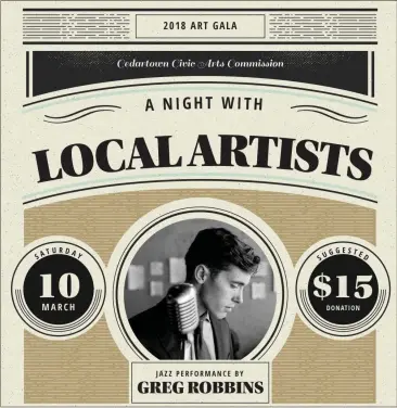  ?? Contribute­d by the City of Cedartown ?? This is one of the many posters to appear around the downtown area promoting the upcoming Cedartown Performing Arts Center “A Night with Local Artists.”