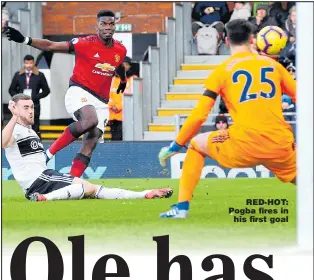  ?? Main picture: CRAIG MERCER ?? RED-HOT: Pogba fires in his first goal