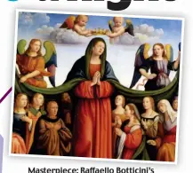  ??  ?? Masterpiec­e: Raffaello Botticini’s Madonna in the Pinacoteca Nazionale