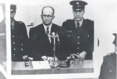  ?? ?? The trial of Nazi war criminal Adolf Eichmann opened in Jerusalem on this day in 1961