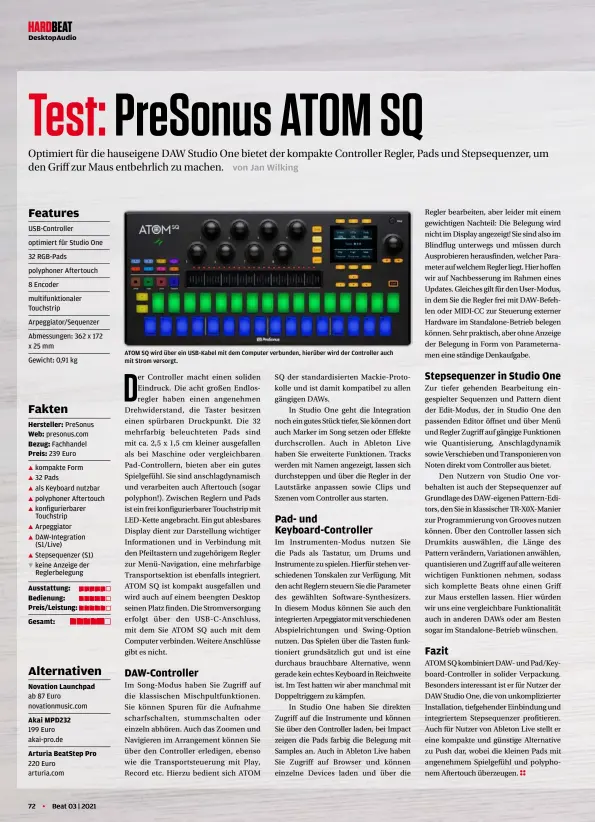  ??  ?? ATOM SQ wird über ein USB-Kabel mit dem Computer verbunden, hierüber wird der Controller auch mit Strom versorgt.