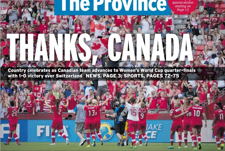  ?? — THE CANADIAN PRESS ?? Canada’s Women’s World Cup team salutes fans after posting a 1-0 win over Switzerlan­d in front of a record crowd of 53,855 at B.C. Place Stadium on Sunday.
