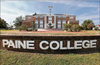  ?? CURTIS COMPTON/ AJC ?? Founded in 1882, Paine is one of nine accredited HBCUs in Georgia. It was founded by Methodist church leaders, black and white, with donations, including pennies from former slaves.