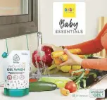  ??  ?? Don’t forget to sanitize and disinfect your little one’s fruit and veggies with 123 Baby Natural Gel Wash.