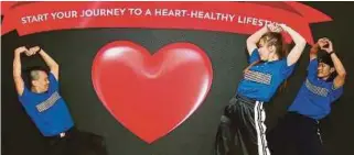  ??  ?? Start a heart healthy journey.