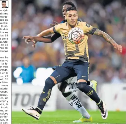  ??  ?? EL MÁS CARO. El argentina Ismael Sosa, el traspaso más caro: siete millones pagó Tigres a Pumas.