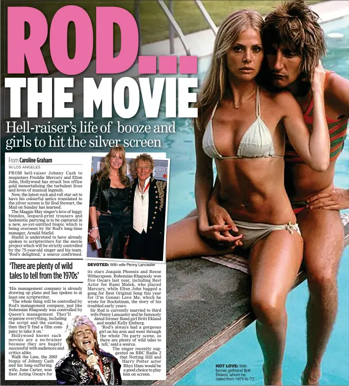 ??  ?? HOT LOVE: With former girlfriend Britt Ekland, whom he dated from 1975 to ’77
