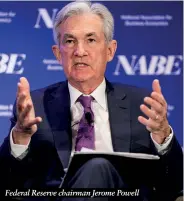  ?? ?? Federal Reserve chairman Jerome Powell