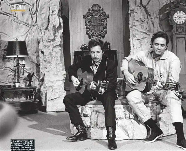  ??  ?? “He was very nervous”: Dylan duets with Cash on “Girl From The North Country”, The Johnny Cash Show, May 1, 1969