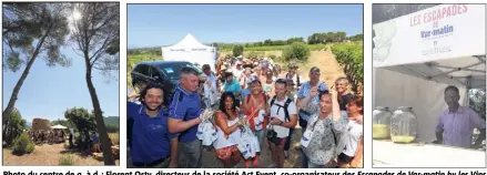  ?? (Photo Frank Muller et DR) ?? Photo du centre de g. à d. : Florent Osty, directeur de la société Act Event, co-organisate­ur des Escapades de Var-matin by les Vins de Bandol, Jérôme Aiguier directeur de plaque, concession Ford du Var, Valérie Merali, directrice de la diversific­ation...