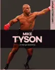 ??  ?? La copertina
Il libro su Mike Tyson, della collana “I Miti dello Sport”, è in vendita a 4,99 euro più il prezzo del quotidiano