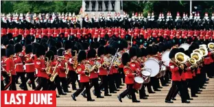  ??  ?? LAST JUNE FLASHBACK: Guards filled Horse Guards Parade last year, turning it into a sea of scarlet