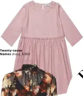  ??  ?? Twenty-seven Names dress, $360