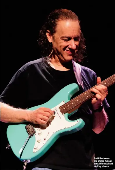  ??  ?? Scott Henderson: one of jazz-fusion’s most influentia­l and exciting players