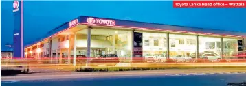  ??  ?? Toyota Lanka Head office – Wattala