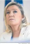  ?? IAN LANGSDON / EFE ?? Marine Le Pen.