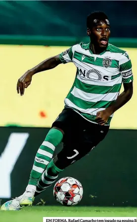  ??  ?? EM FORMA. Rafael Camacho tem jogado na equipa B