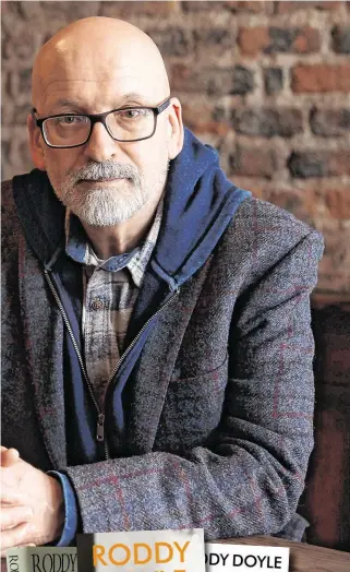  ?? PHOTO: FRAN VEALE ?? Author’s gaze: Booker Prize winner Roddy Doyle takes a reflective look at men and middle age in his latest novel, Love (below). His 2017 novel Smile dealt with sexual abuse in Catholic schools, while Paddy Clarke Ha Ha Ha won the Booker Prize in 1993.