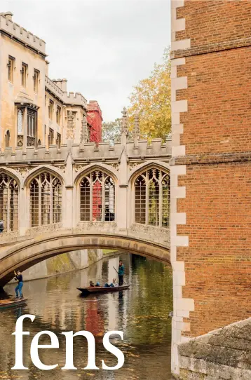  ?? ?? There’s plenty to discover on a weekend break in Cambridge, whether you wander the historic streets (above left), punt on the River Cam under the bridge of sighs (above), visit one of the free museums including the Fitzwillia­m (far left) or explore a college such as King’s (left)