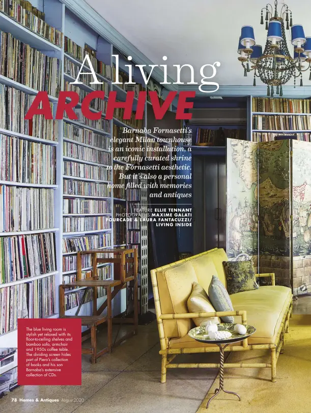  ??  ?? The blue living room is stylish yet relaxed with its floor-to-ceiling shelves and bamboo sofa, armchair and 1950s coffee table. The dividing screen hides part of Piero’s collection of books and his son Barnaba’s extensive collection of CDs.