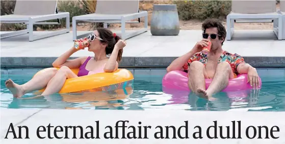  ?? PHOTO: AMAZON PRIME ?? Andy Samberg and Cristin Milioti in Palm Springs
The Affair