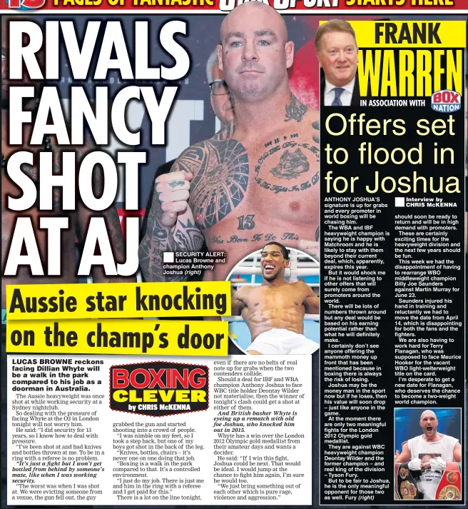  ??  ?? SECURITY ALERT: Lucas Browne and champion Anthony Joshua (right)