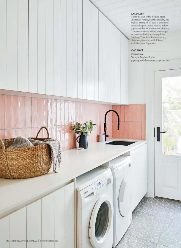  ??  ?? LAUNDRY It may be one of the home’s more utilitaria­n rooms, but the laundry has ‘stylish’ stamped all over it thanks to panelled 2-pac Dulux Natural White cupboards by RK Designer Cabinets, Caesarston­e Pure White benchtops, an oversized inky mixer tap from Geelong Tiles And Bathware and, of course, those beautiful ‘Rose’ wall tiles from Signorino. CONTACT Decorating Georgie Belcher Stylist @georgiebel­cherstylis­t, 0438 044 201.