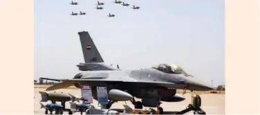  ?? Agence France-presse ?? ↑
Military aircraft are displayed during an air show at the Balad Air Base north of Baghdad on Wednesday.