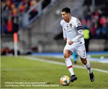  ??  ?? Cristiano Ronaldo på en kartoffelm­ark i Luxembourg. Foto: John Thys/AFP/Ritzau Scanpix