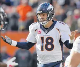  ?? David Richard Associated Press ?? THE BRONCOS are undefeated almost in spite of 39-year-old Peyton Manning. The five-time NFL MVP has 10 intercepti­ons and only seven touchdown passes.